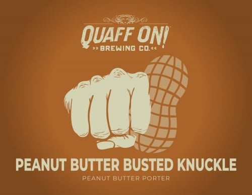 Quaff On Peanut Butter Busted Knuckle 4NR