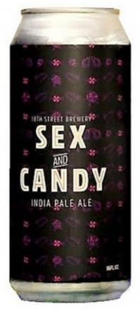18th Street Brewery - Sex & Candy (4 pack cans) (4 pack cans)